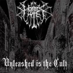 Hordes Of Hate : Unleashed is the Cult
